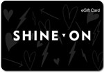 Shine On eGift Card